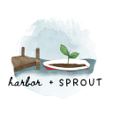 Harbor and Sprout